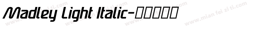 Madley Light Italic字体转换